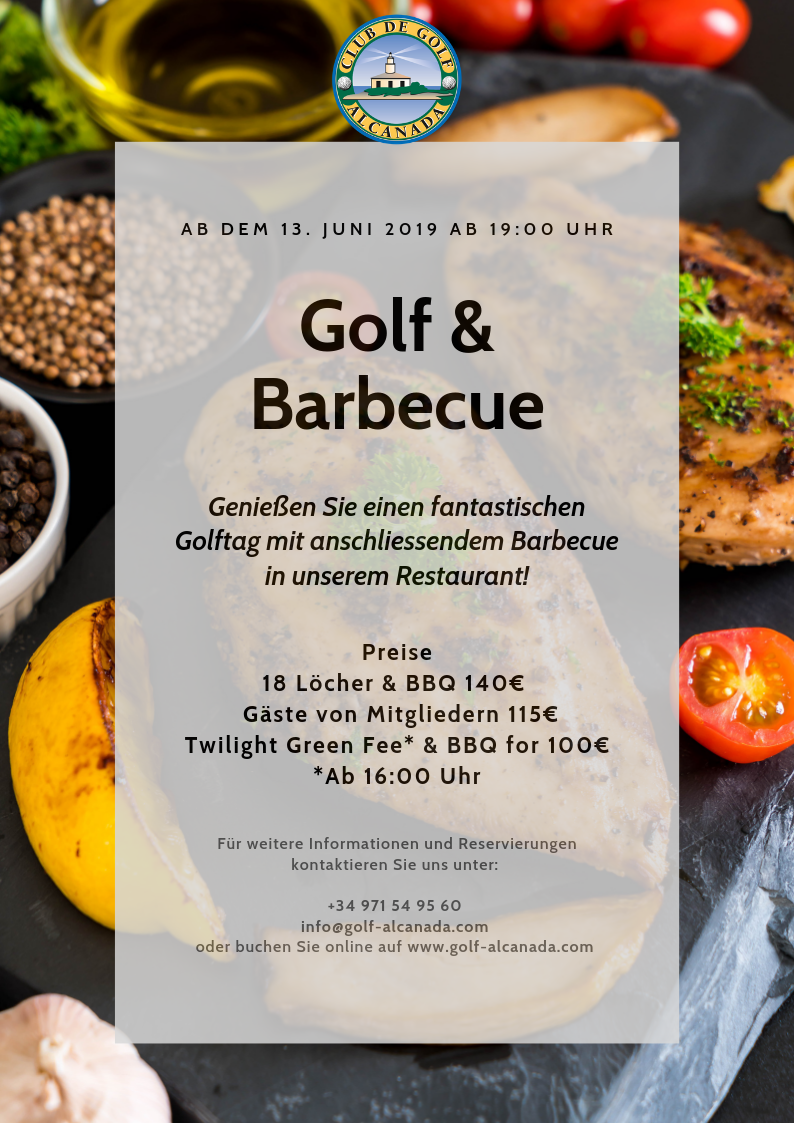 AB JUNI, ¡GOLF & BARBECUE IM ALCANADA!