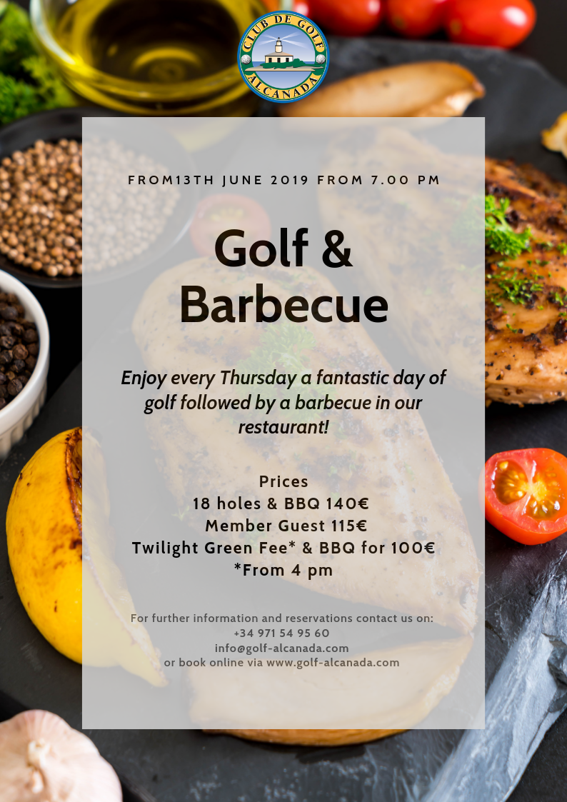 FROM JUNE, ¡GOLF & BARBECUE AT ALCANADA!